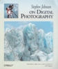 front Stephen Johnson on Digital Photography
