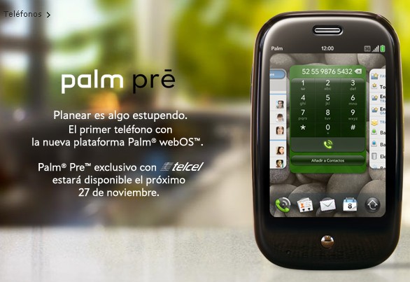 Palm Pre on its way to Mexico TelCel release on the 27th palm pre mexico telcel Palm Pre on its way to Mexico TelCel release on the 27th